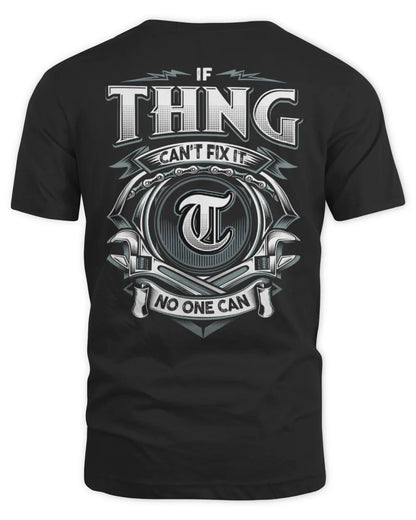 THNG AP81-K4-626 - Personalized Ahmed Quote Apparel “If Ahmed Can't Fix It, No One Can” - Unisex Standard T-Shirt - Black