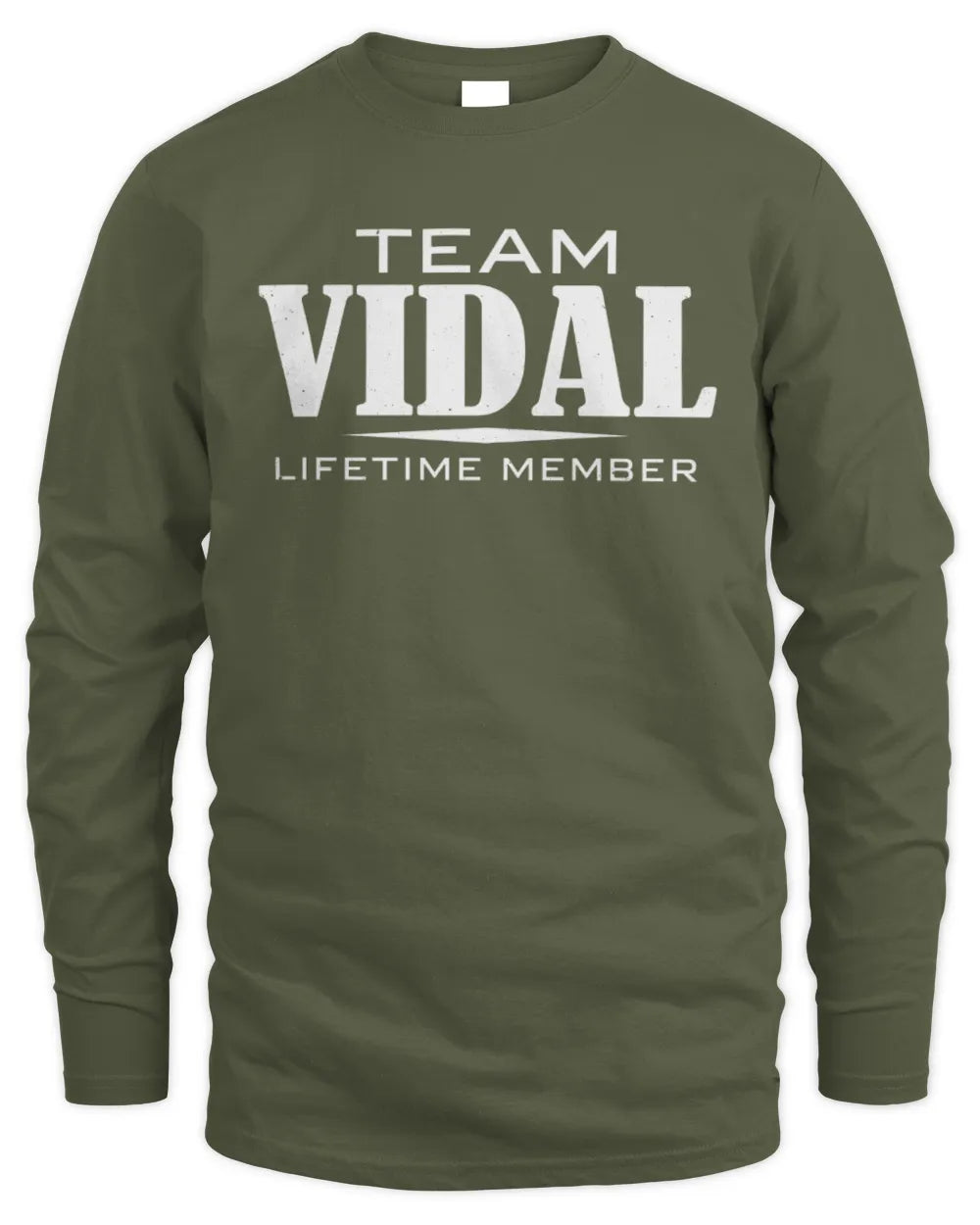 VIDAL BL62-K4-128 - Personalized “Team NAME Lifetime Member” - Men's Long Sleeved T-Shirt - Military Green