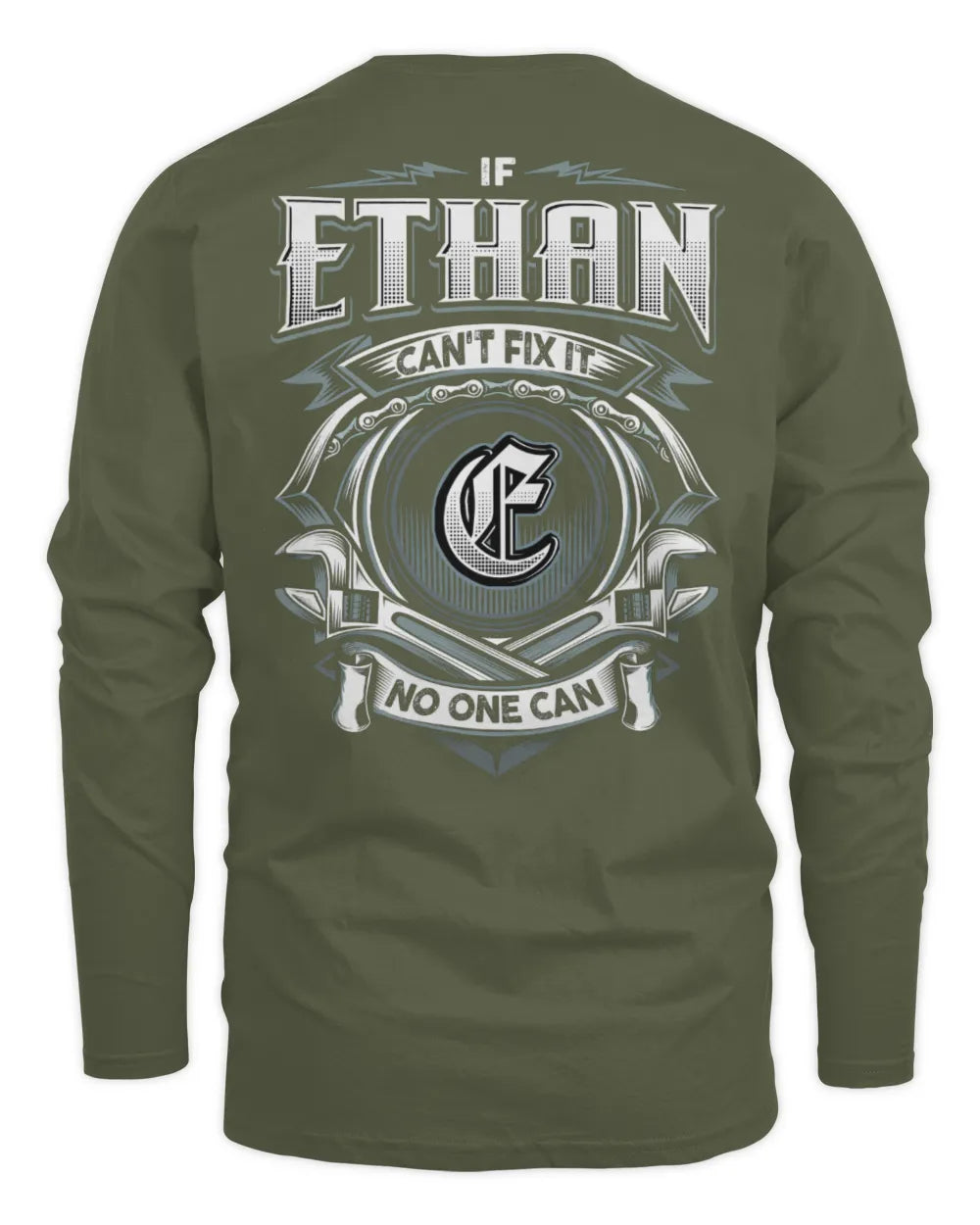 ETHAN AP81-K4-626 - Personalized Ahmed Quote Apparel “If Ahmed Can't Fix It, No One Can” - Men's Long Sleeved T-Shirt - Military Green