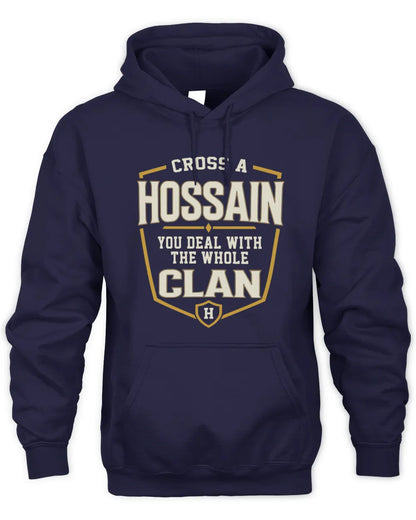 HOSSAIN NT1-K008 Cross A/An NAME, You Deal With the Whole Clan | Personalized Vintage T-Shirt - Unisex Hoodie - Navy