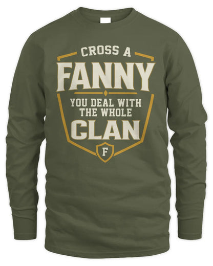 FANNY NT1-K008 Cross A/An NAME, You Deal With the Whole Clan | Personalized Vintage T-Shirt - Men's Long Sleeved T-Shirt - Military Green