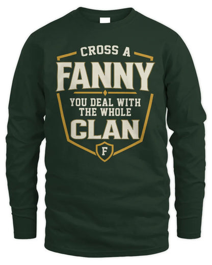 FANNY NT1-K008 Cross A/An NAME, You Deal With the Whole Clan | Personalized Vintage T-Shirt - Men's Long Sleeved T-Shirt - Forest Green