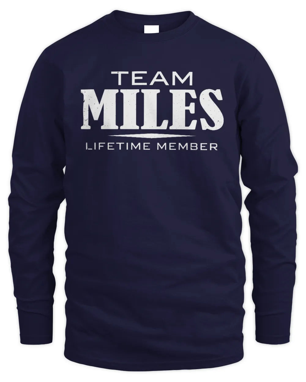 MILES BL62-K4-128 - Personalized “Team NAME Lifetime Member” - Men's Long Sleeved T-Shirt - Navy