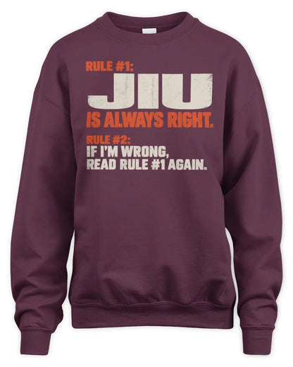 JIU NP1-H006 - Always Right Personalized Name T-Shirt – Funny Custom Name Shirt - Unisex Sweatshirt - Maroon