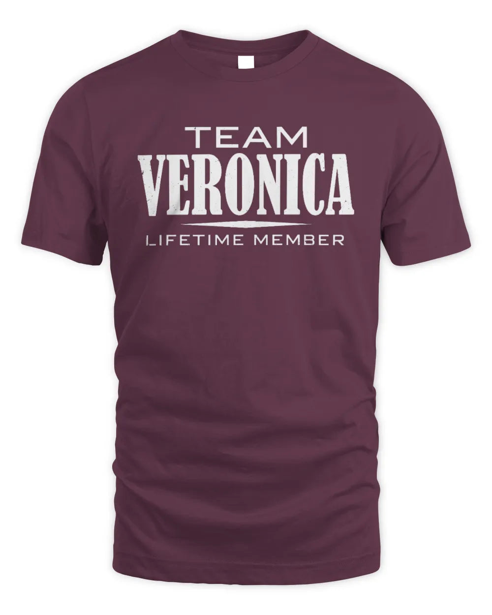 VERONICA BL62-K4-128 - Personalized “Team NAME Lifetime Member” - Unisex Standard T-Shirt - Maroon