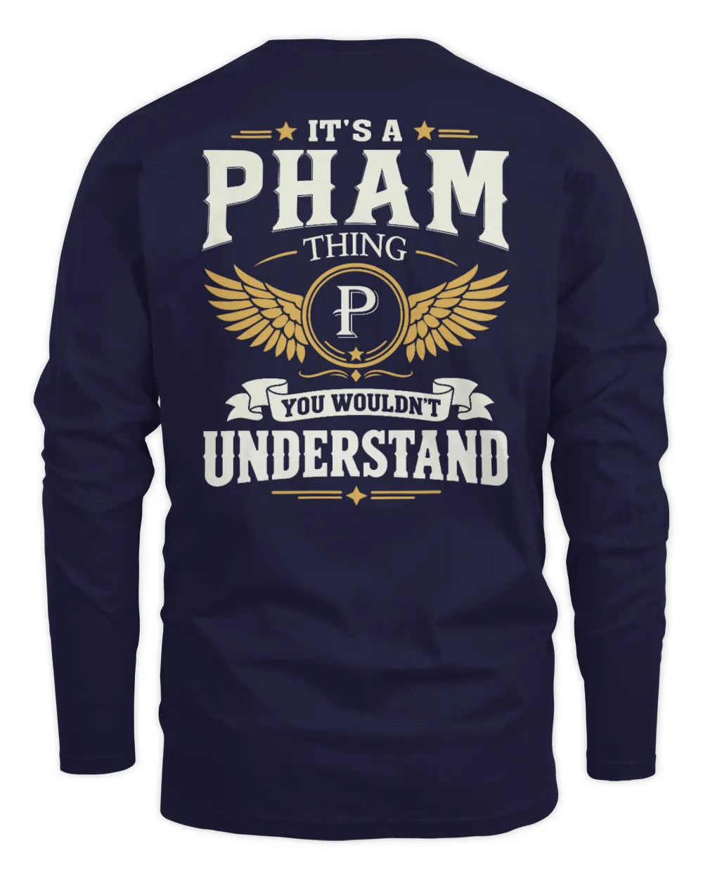 PHAM KT06-M008 It’s a [NAME] Thing – You Wouldn’t Understand | Personalized Vintage T-Shirt - Men's Long Sleeved T-Shirt - Navy