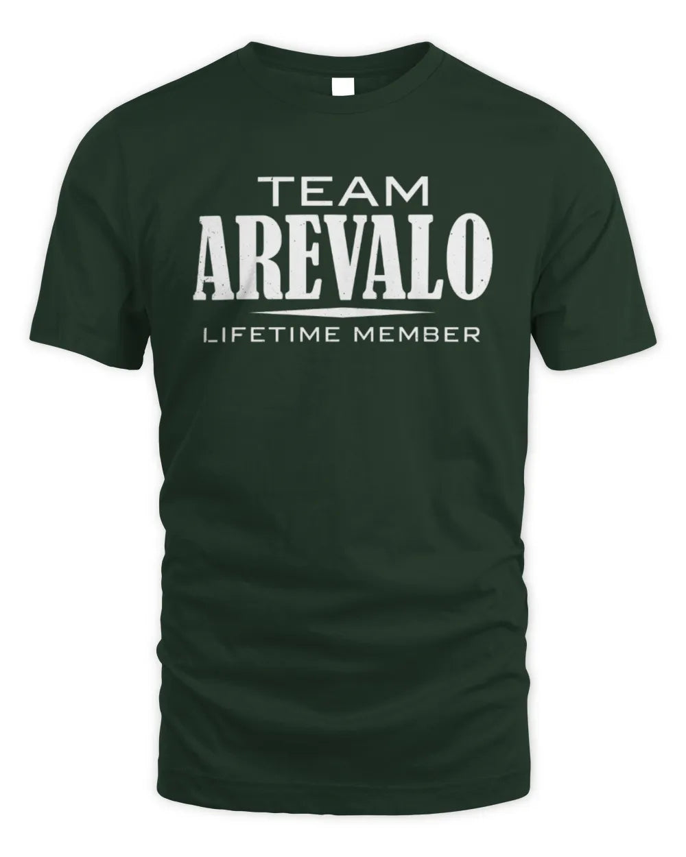 AREVALO BL62-K4-128 - Personalized “Team NAME Lifetime Member” - Unisex Standard T-Shirt - Forest Green