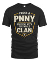 PNNY NT1-K008 Cross A/An NAME, You Deal With the Whole Clan | Personalized Vintage T-Shirt