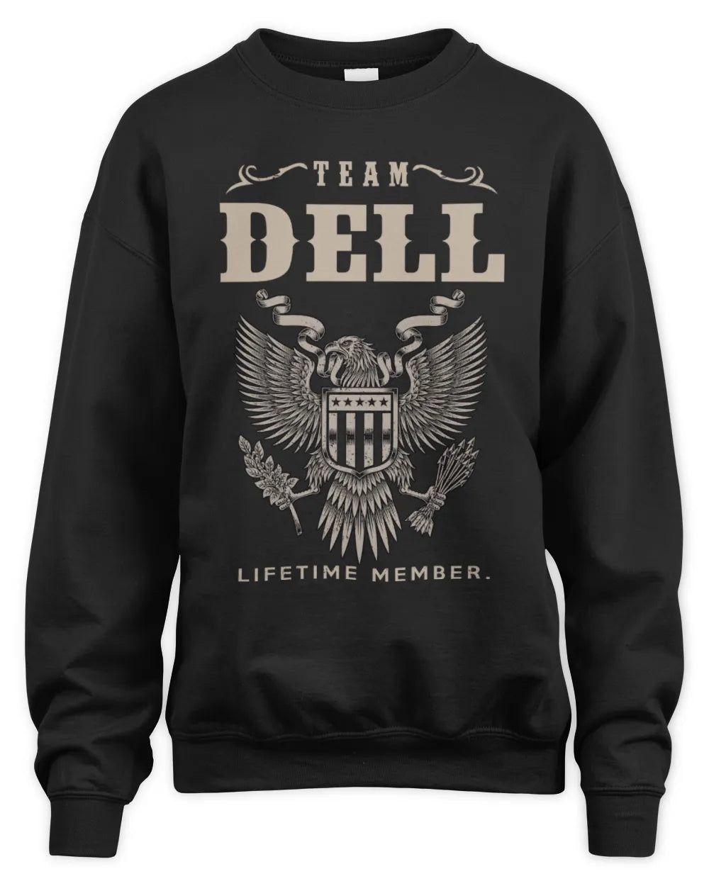 DELL TP06-K82 – Personalized Classic Style Apparel “Team NAME Lifetime Member” - Unisex Sweatshirt - Black