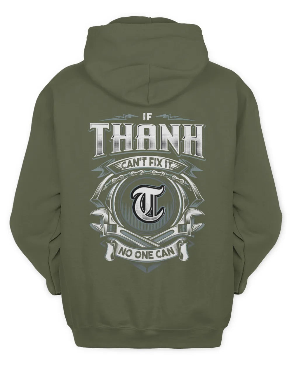 THANH AP81-K4-626 - Personalized Ahmed Quote Apparel “If Ahmed Can't Fix It, No One Can” - Unisex Hoodie - Military Green