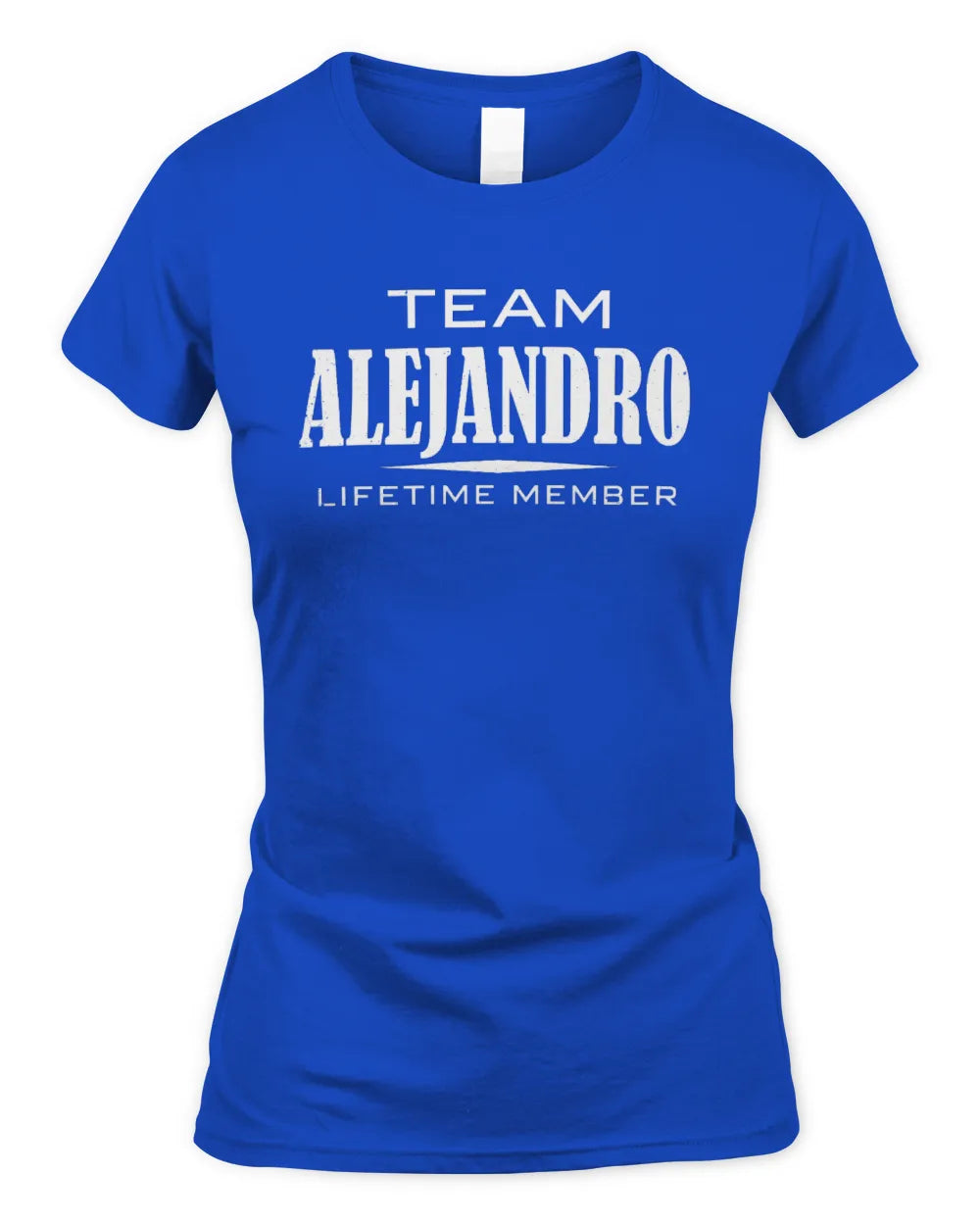 ALEJANDRO BL62-K4-128 - Personalized “Team NAME Lifetime Member” - Women's Standard T-Shirt - Royal