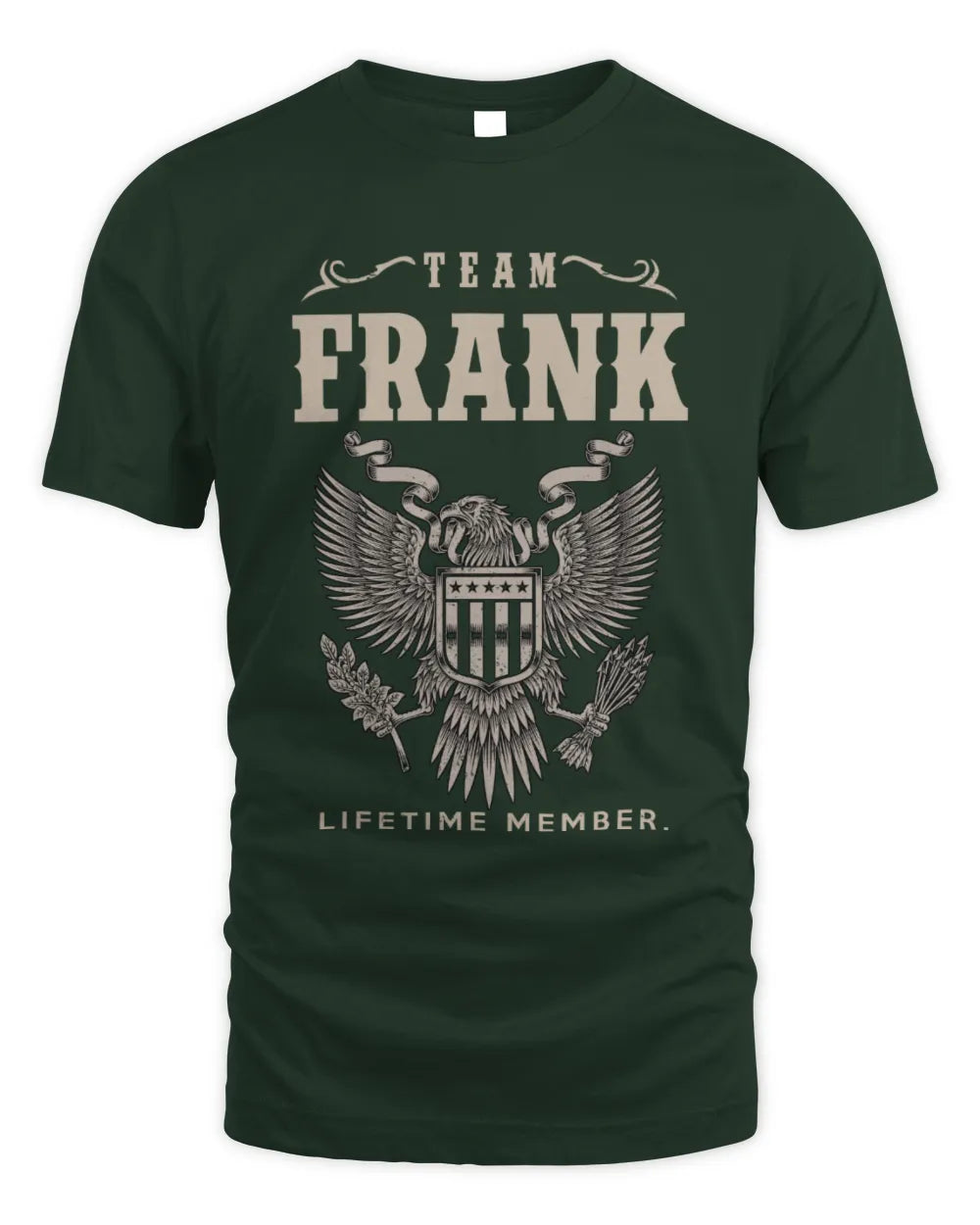 FRANK TP06-K82 – Personalized Classic Style Apparel “Team NAME Lifetime Member” - Unisex Standard T-Shirt - Forest Green