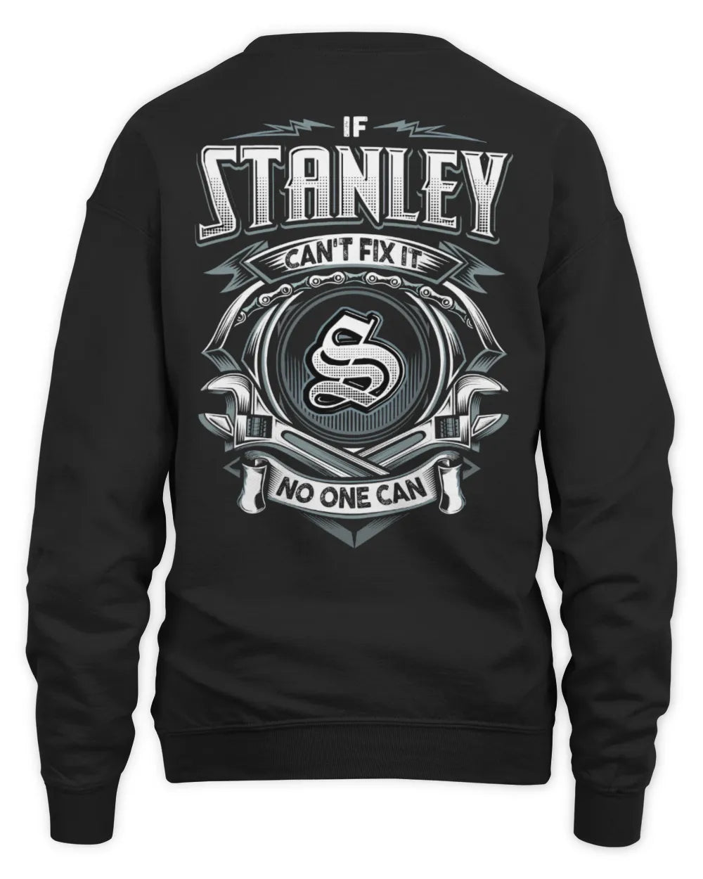 STANLEY AP81-K4-626 - Personalized Ahmed Quote Apparel “If Ahmed Can't Fix It, No One Can” - Unisex Sweatshirt - Black