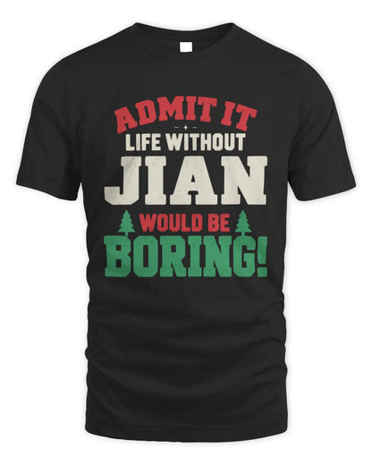 JIAN P5 TH08 Christmas T-Shirt – “Life Without NAME Would Be Boring” - Unisex Standard T-Shirt - Black