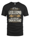 GUILLERMO P08 TH51 - Personalized “It’s a/an [NAME] Thing – You Wouldn’t Understand” Shirt