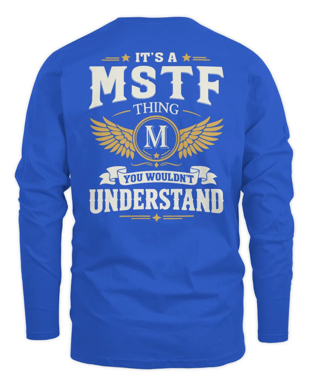 MSTF KT06-M008 It’s a [NAME] Thing – You Wouldn’t Understand | Personalized Vintage T-Shirt - Men's Long Sleeved T-Shirt - Royal