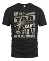 TAR TX03 P02 - Personalized Handyman Mechanic Shirt “If NAME Can’t Fix It, We’re All Screwed”