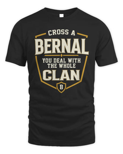 BERNAL NT1-K008 Cross A/An NAME, You Deal With the Whole Clan | Personalized Vintage T-Shirt - Unisex Standard T-Shirt - Black