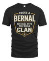 BERNAL NT1-K008 Cross A/An NAME, You Deal With the Whole Clan | Personalized Vintage T-Shirt