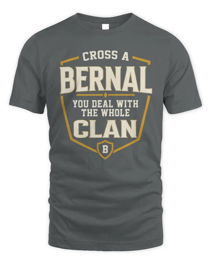 BERNAL NT1-K008 Cross A/An NAME, You Deal With the Whole Clan | Personalized Vintage T-Shirt - Unisex Standard T-Shirt - Charcoal