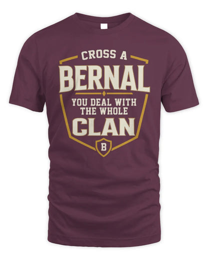 BERNAL NT1-K008 Cross A/An NAME, You Deal With the Whole Clan | Personalized Vintage T-Shirt - Unisex Standard T-Shirt - Maroon