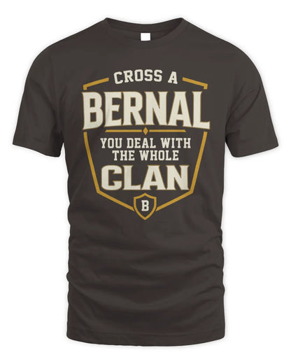BERNAL NT1-K008 Cross A/An NAME, You Deal With the Whole Clan | Personalized Vintage T-Shirt - Unisex Standard T-Shirt - Dark Chocolate
