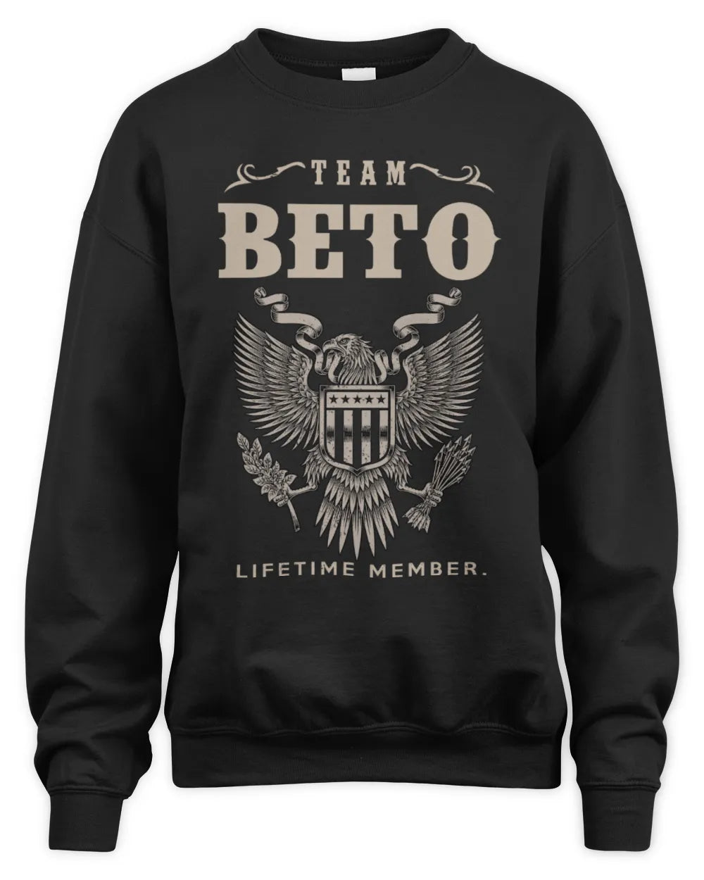 BETO TP06-K82 – Personalized Classic Style Apparel “Team NAME Lifetime Member” - Unisex Sweatshirt - Black
