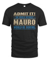 MAURO TP68-K2-968 – Personalized Funny Quote Apparel “The World Without NAME Would Be Boring”