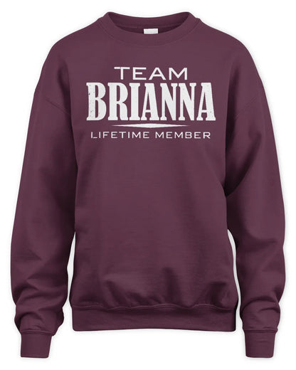 BRIANNA BL62-K4-128 - Personalized “Team NAME Lifetime Member” - Unisex Sweatshirt - Maroon