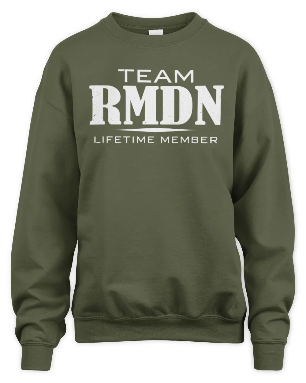 RMDN BL62-K4-128 - Personalized “Team NAME Lifetime Member” - Unisex Sweatshirt - Military Green
