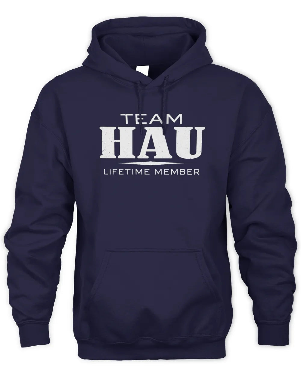 HAU BL62-K4-128 - Personalized “Team NAME Lifetime Member” - Unisex Hoodie - Navy