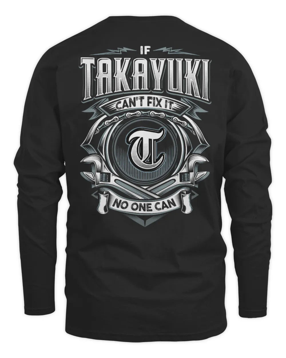 TAKAYUKI AP81-K4-626 - Personalized Ahmed Quote Apparel “If Ahmed Can't Fix It, No One Can” - Men's Long Sleeved T-Shirt - Black