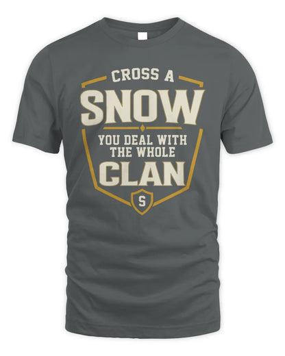 SNOW NT1-K008 Cross A/An NAME, You Deal With the Whole Clan | Personalized Vintage T-Shirt - Unisex Standard T-Shirt - Charcoal