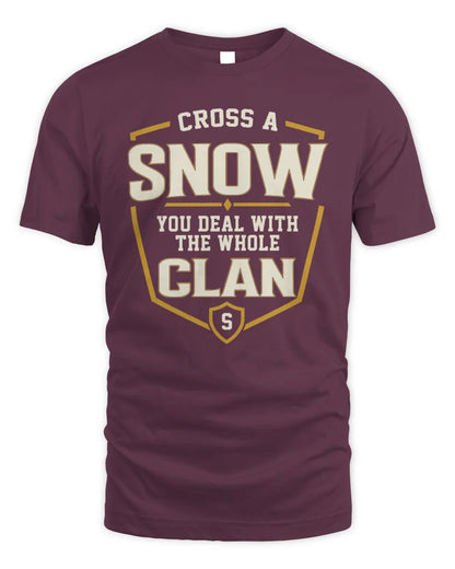 SNOW NT1-K008 Cross A/An NAME, You Deal With the Whole Clan | Personalized Vintage T-Shirt - Unisex Standard T-Shirt - Maroon