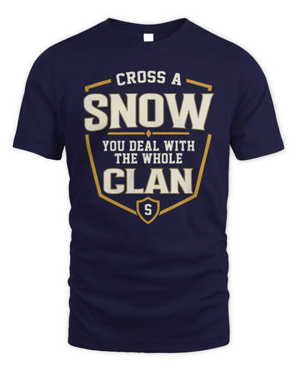 SNOW NT1-K008 Cross A/An NAME, You Deal With the Whole Clan | Personalized Vintage T-Shirt - Unisex Standard T-Shirt - Navy