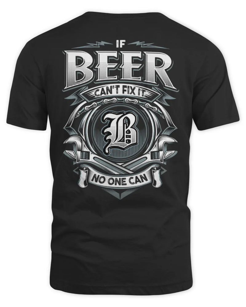 BEER AP81-K4-626 - Personalized Ahmed Quote Apparel “If Ahmed Can't Fix It, No One Can” - Unisex Standard T-Shirt - Black
