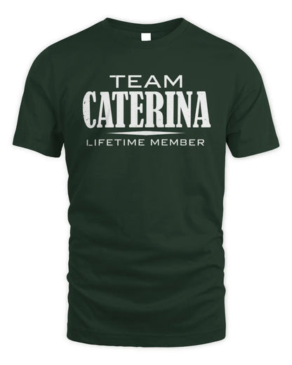 CATERINA BL62-K4-128 - Personalized “Team NAME Lifetime Member” - Unisex Standard T-Shirt - Forest Green