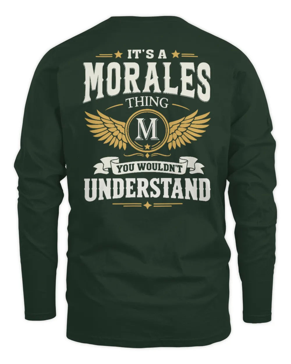 MORALES KT06-M008 It’s a [NAME] Thing – You Wouldn’t Understand | Personalized Vintage T-Shirt - Men's Long Sleeved T-Shirt - Forest Green