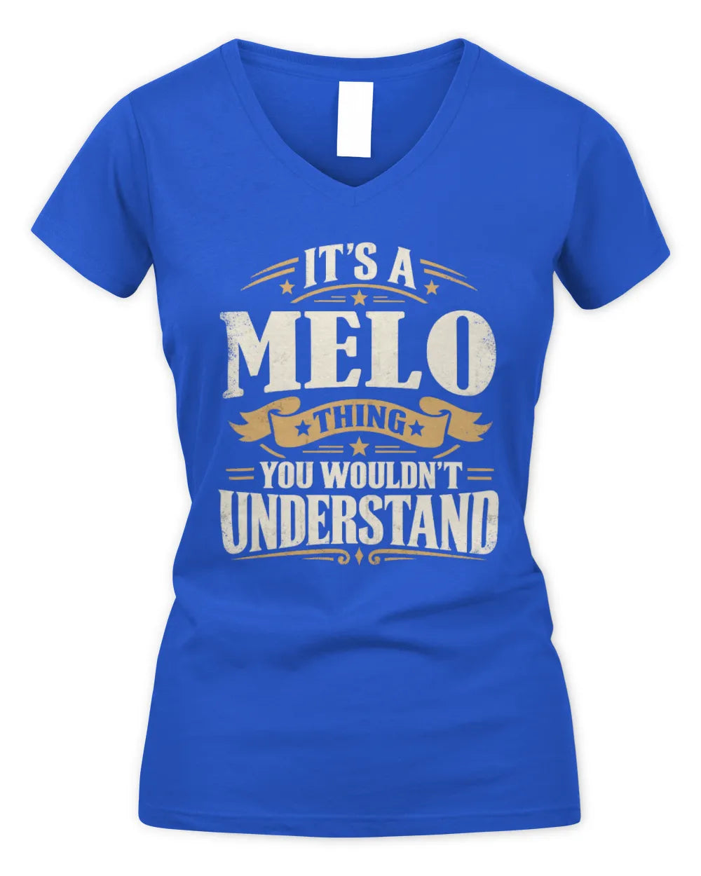 MELO P08 TH51 - Personalized “It’s a/an [NAME] Thing – You Wouldn’t Understand” Shirt - Women's V-Neck T-Shirt - Royal