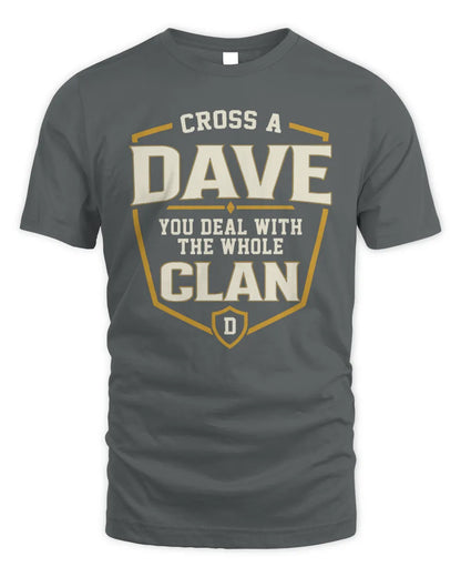 DAVE NT1-K008 Cross A/An NAME, You Deal With the Whole Clan | Personalized Vintage T-Shirt - Unisex Standard T-Shirt - Charcoal