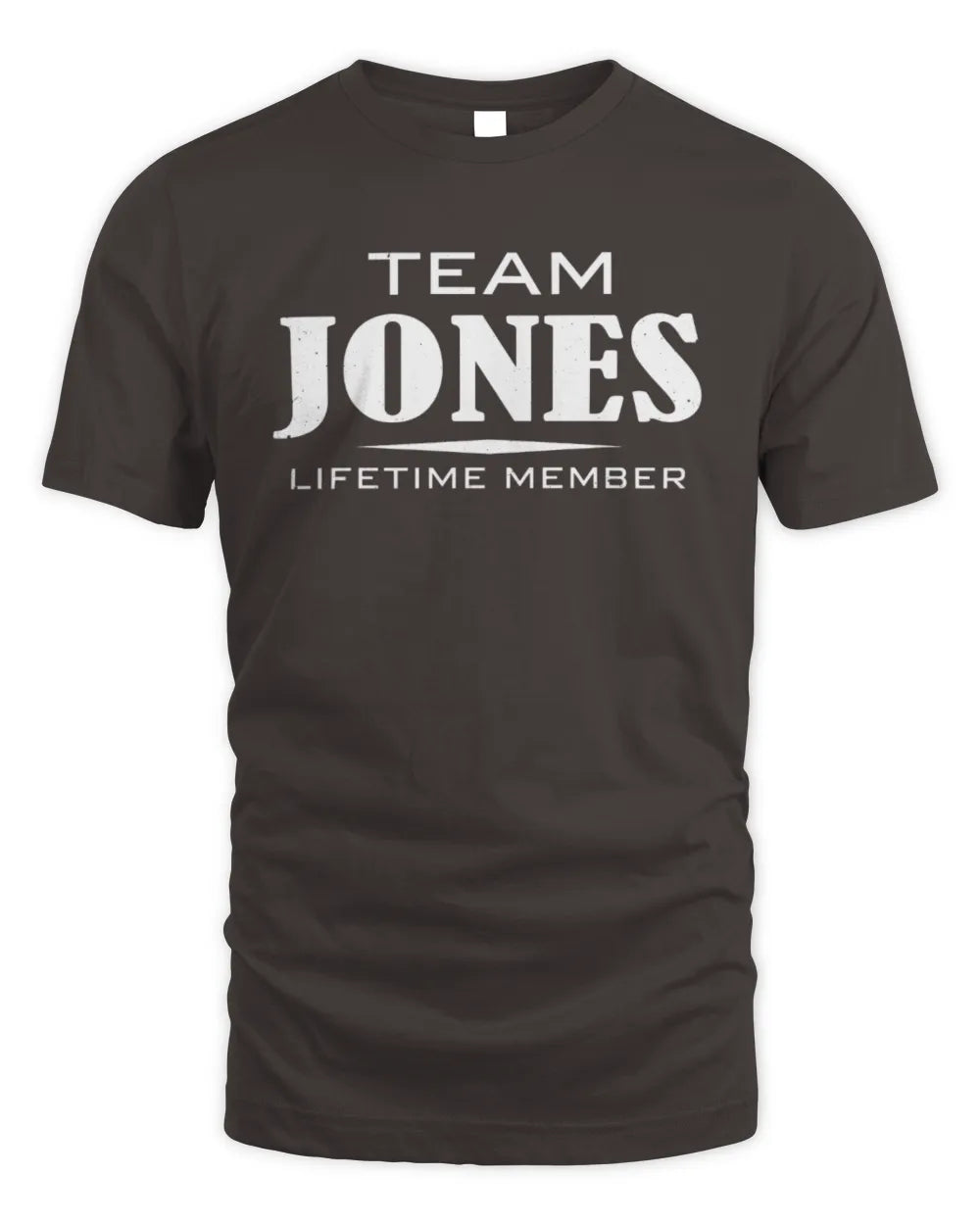 JONES BL62-K4-128 - Personalized “Team NAME Lifetime Member” - Unisex Standard T-Shirt - Dark Chocolate