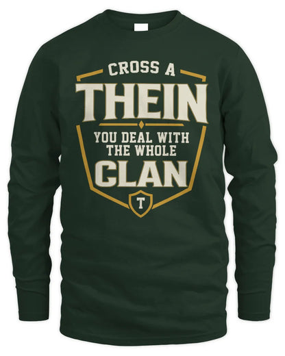 THEIN NT1-K008 Cross A/An NAME, You Deal With the Whole Clan | Personalized Vintage T-Shirt - Men's Long Sleeved T-Shirt - Forest Green