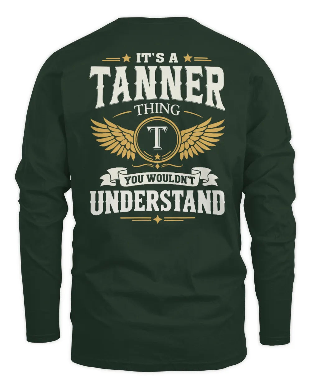 TANNER KT06-M008 It’s a [NAME] Thing – You Wouldn’t Understand | Personalized Vintage T-Shirt - Men's Long Sleeved T-Shirt - Forest Green