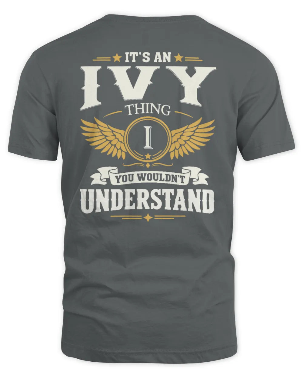 IVY KT06-M008 It’s a [NAME] Thing – You Wouldn’t Understand | Personalized Vintage T-Shirt - Unisex Standard T-Shirt - Charcoal