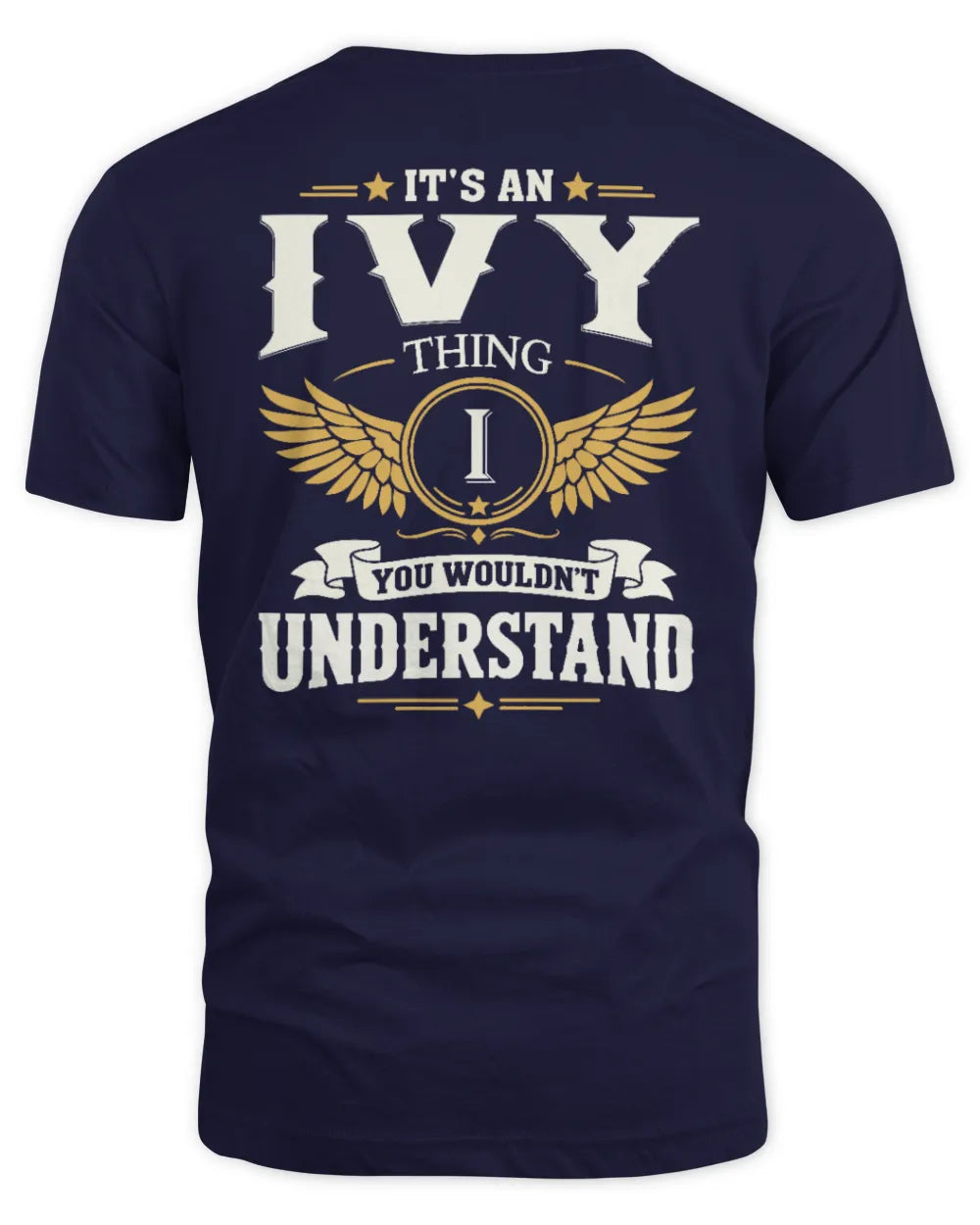 IVY KT06-M008 It’s a [NAME] Thing – You Wouldn’t Understand | Personalized Vintage T-Shirt - Unisex Standard T-Shirt - Navy