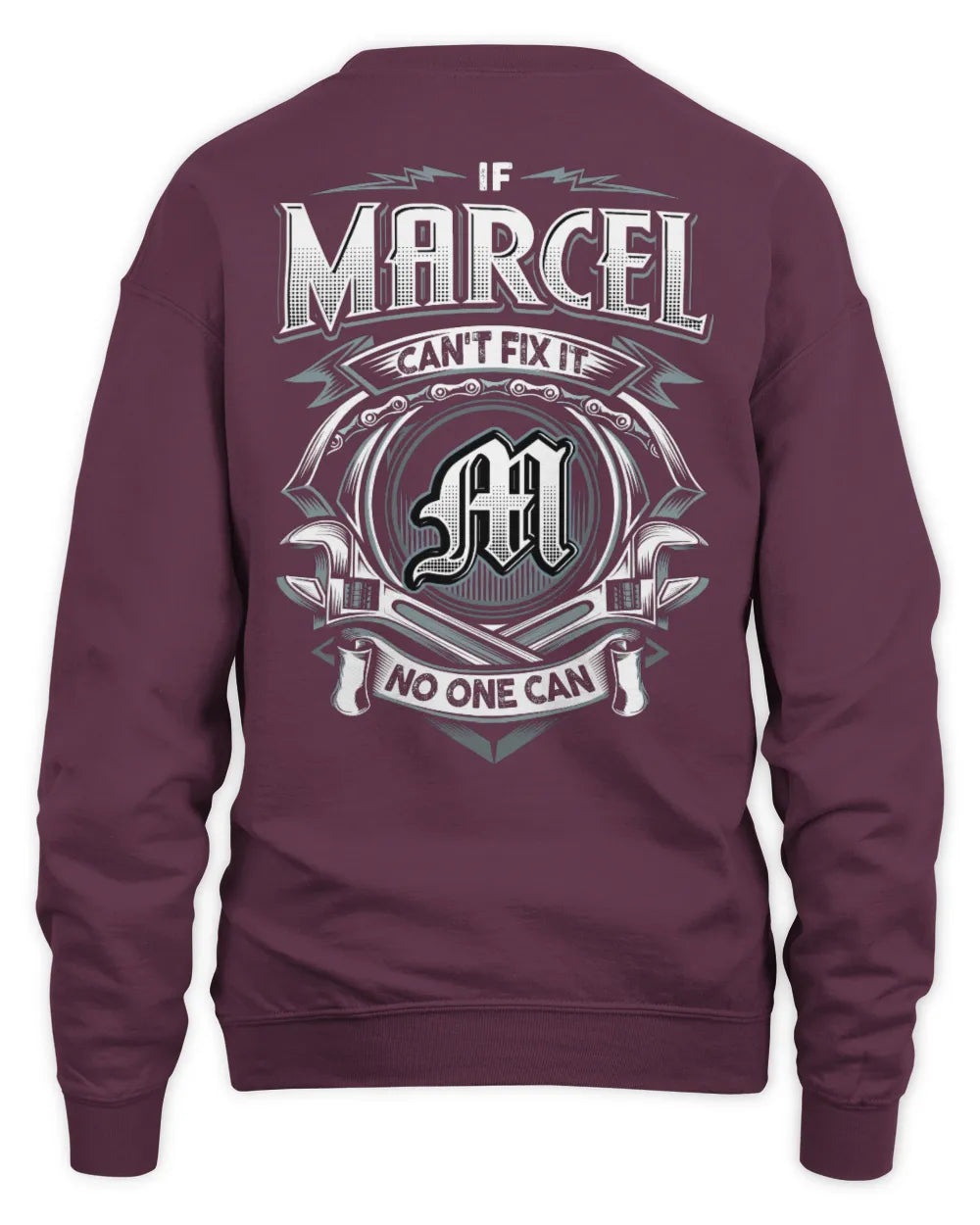 MARCEL AP81-K4-626 - Personalized Ahmed Quote Apparel “If Ahmed Can't Fix It, No One Can” - Unisex Sweatshirt - Maroon