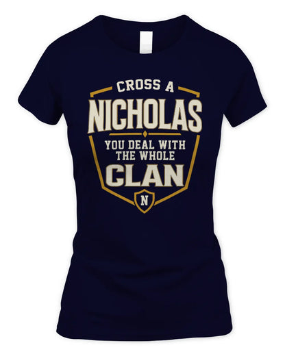 NICHOLAS NT1-K008 Cross A/An NAME, You Deal With the Whole Clan | Personalized Vintage T-Shirt - Women's Standard T-Shirt - Navy