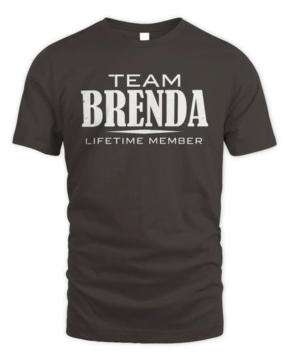 BRENDA BL62-K4-128 - Personalized “Team NAME Lifetime Member” - Unisex Standard T-Shirt - Dark Chocolate
