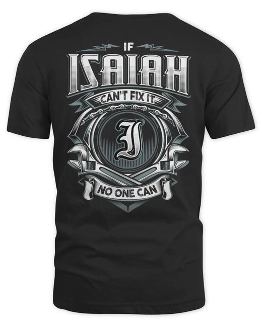 ISAIAH AP81-K4-626 - Personalized Ahmed Quote Apparel “If Ahmed Can't Fix It, No One Can”