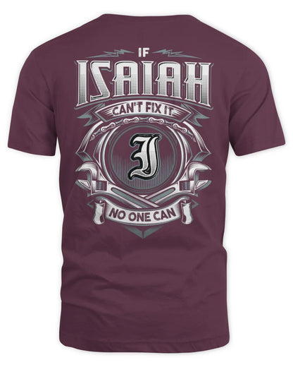 ISAIAH AP81-K4-626 - Personalized Ahmed Quote Apparel “If Ahmed Can't Fix It, No One Can” - Unisex Standard T-Shirt - Maroon